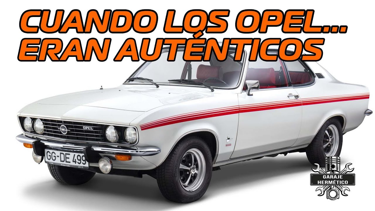 Cuando los OPEL eran auténticos OPEL