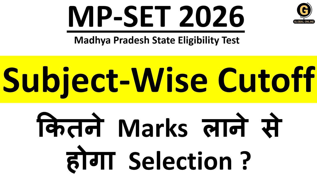 MPSET 2026 Subject Wise Cutoff | Minimum Qualifying Marks for Madhya Pradesh SET | Paper 1 Course