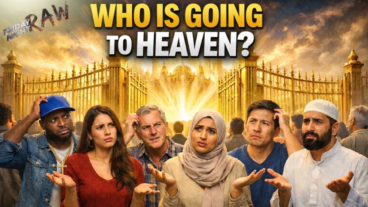 Who Is Going To Heaven?