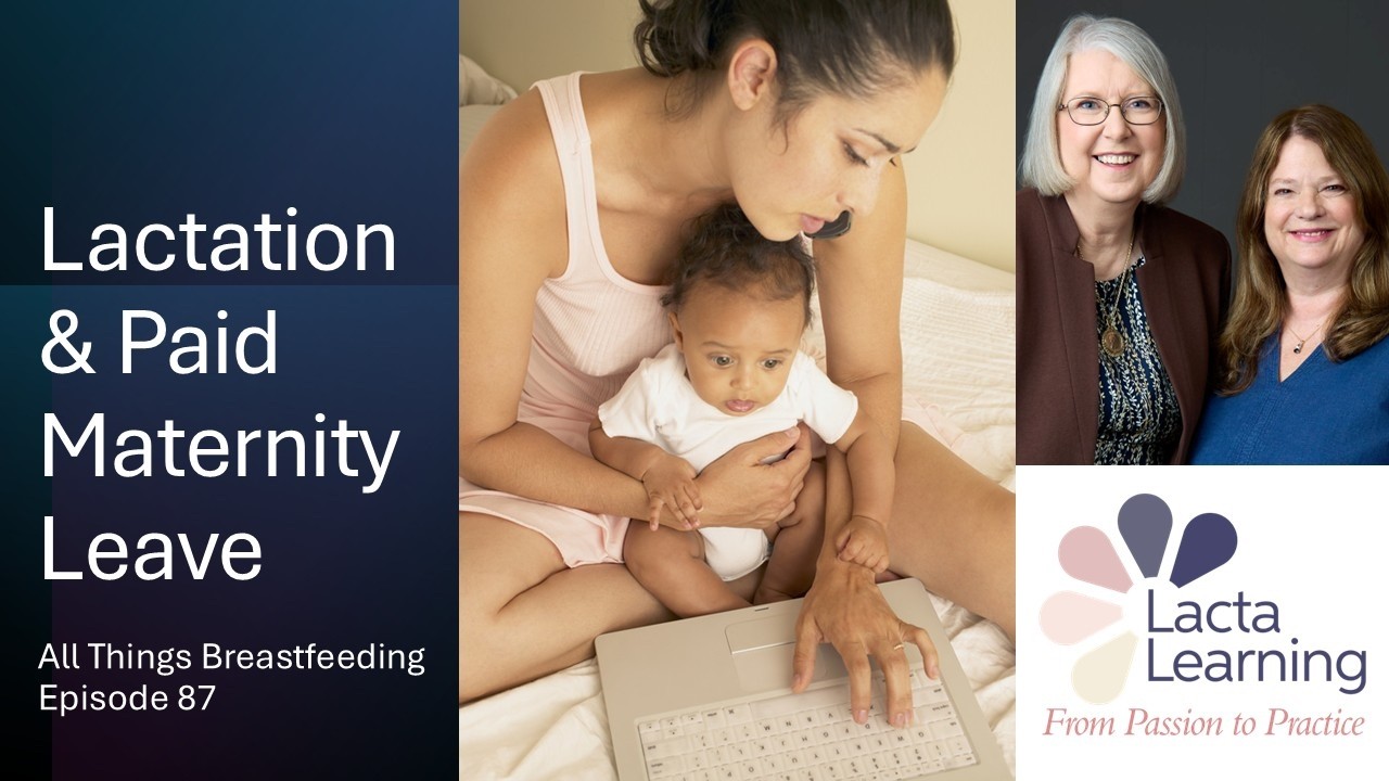 Lactation & Paid Maternity Leave