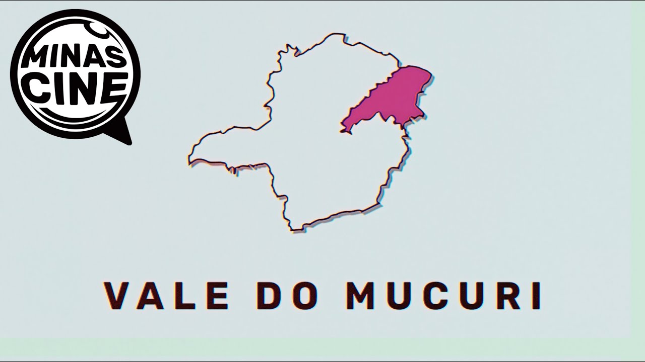 Web S&eacute;rie Minas Cine - Epis&oacute;dio Regi&atilde;o Vale do Mucuri