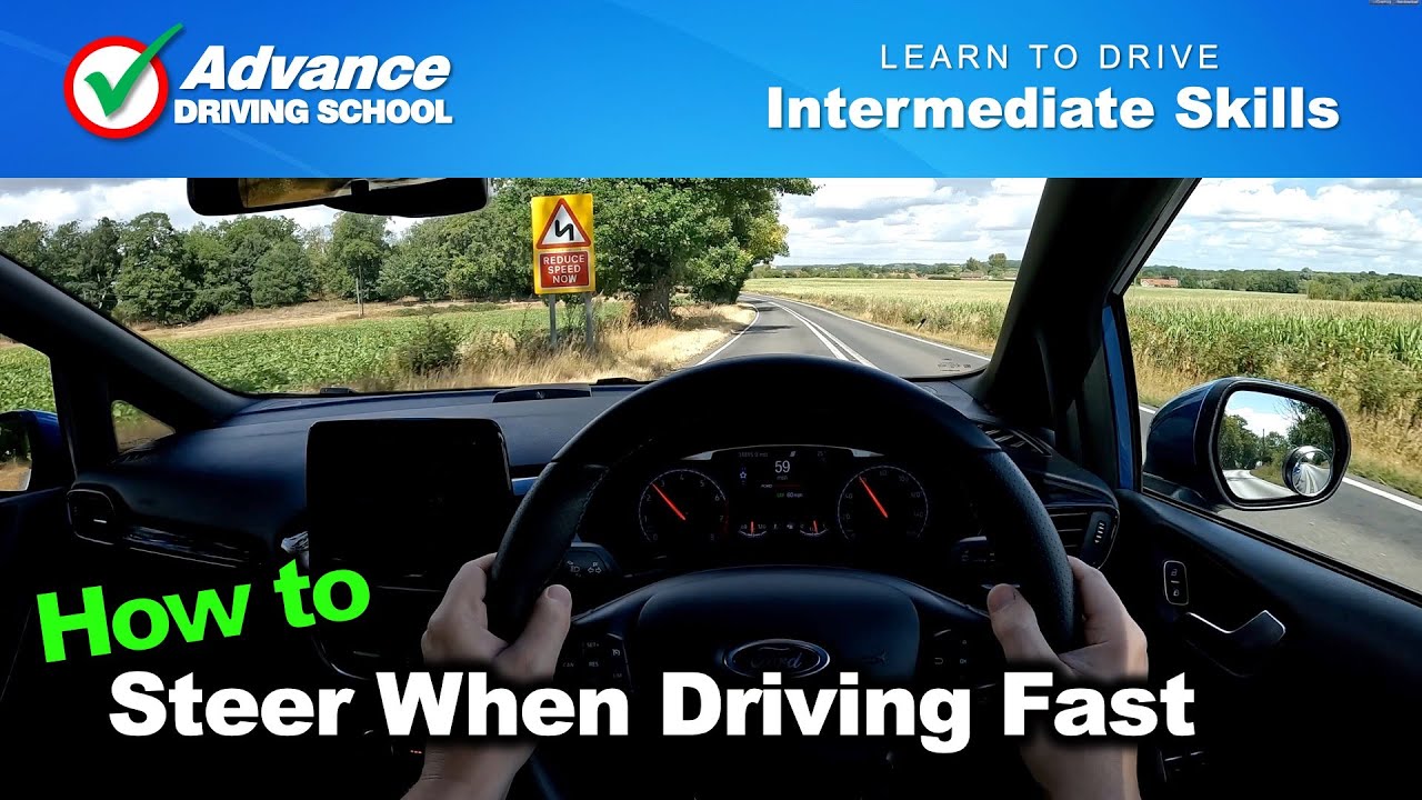 How to steer a car when driving fast  |  Intermediate Driving Skills 