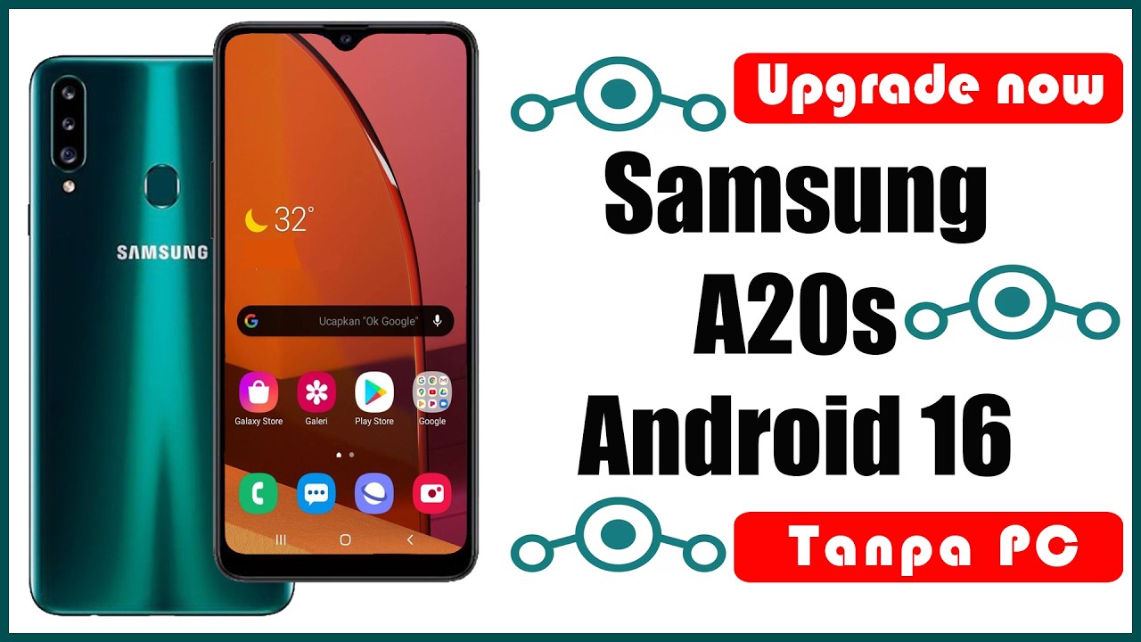 Cara Upgrade Samsung A20s ke Android 16 Tanpa PC | 100% Work