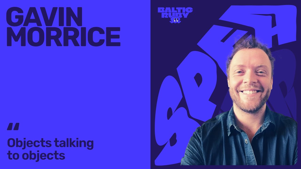 Gavin Morrice — Objects Talking to Objects | Baltic Ruby 2025