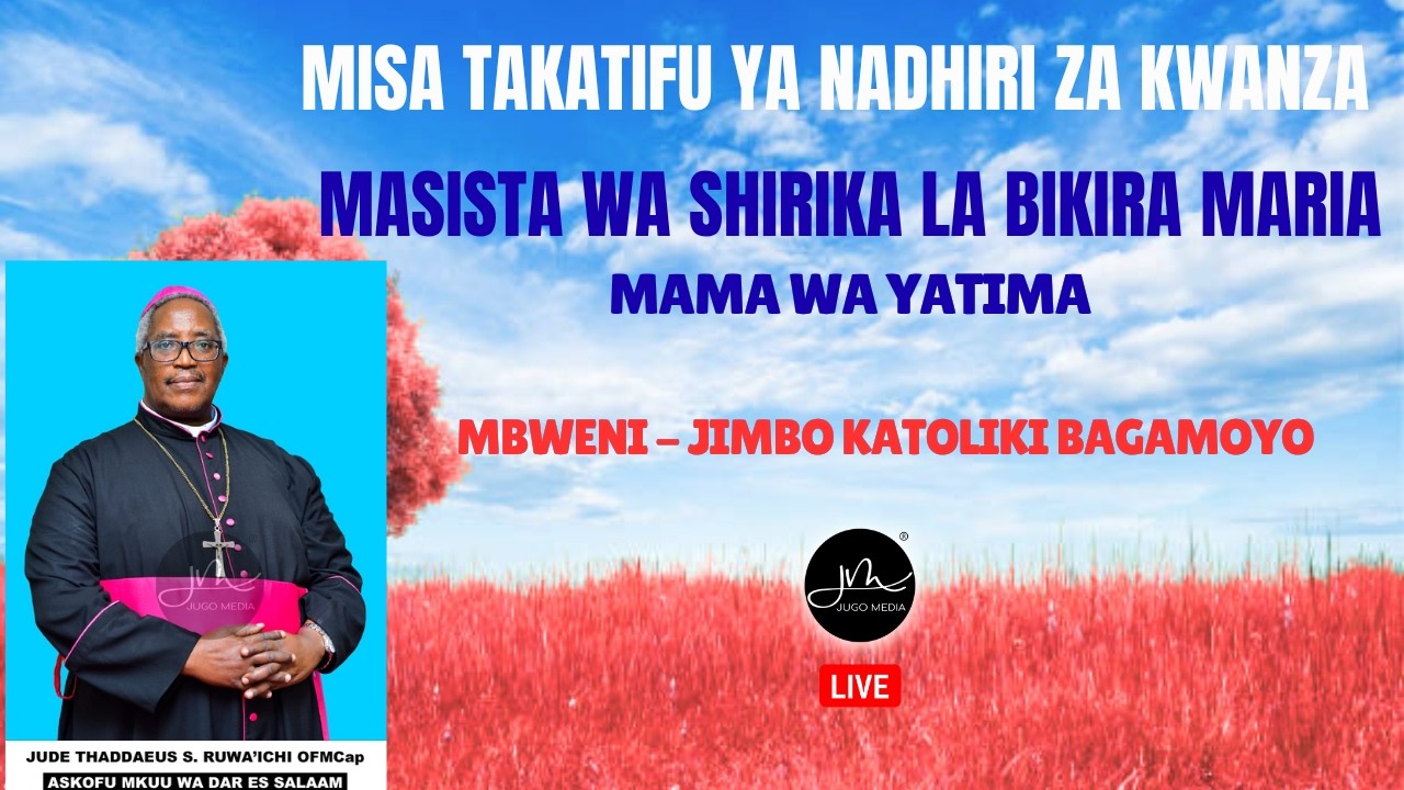 #LIVE: Misa Takatifu ya Nadhiri za kwanza | Masista wa Shirika la Bikira Maria Mama wa Yatima Mbweni