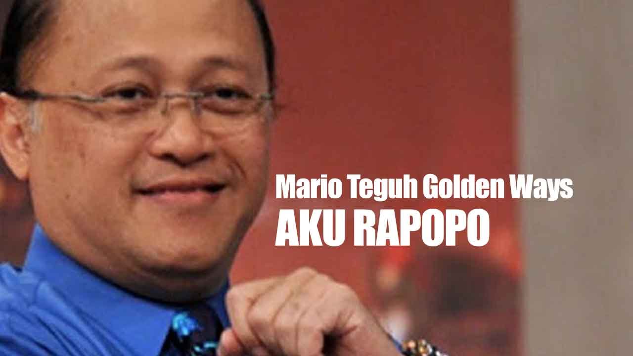 Mario Teguh Golden Ways [MTGW] Terbaru 2014 - AKU RAPOPO