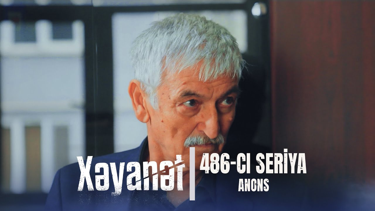Xəyanət (3-cü mövsüm 486-cı Seriya)  ANONS
