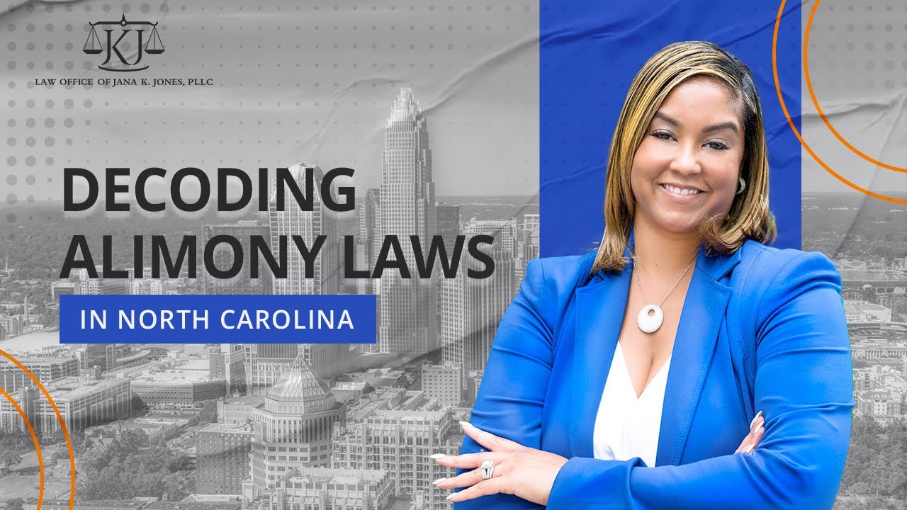 Decoding Alimony Laws in North Carolina