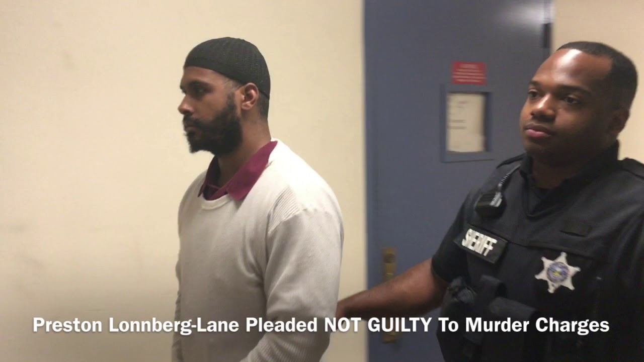 Accused Killer Preston Lonnberg-Lane Arraigned