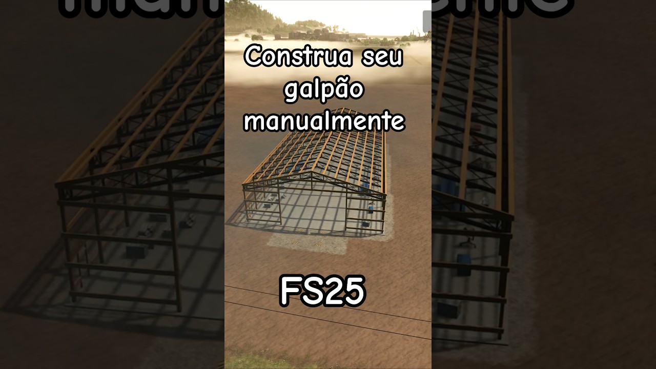 🚨 NOVO MOD FS25: Construa SEU PR&Oacute;PRIO GALP&Atilde;O! (Farming Simulator 25)
