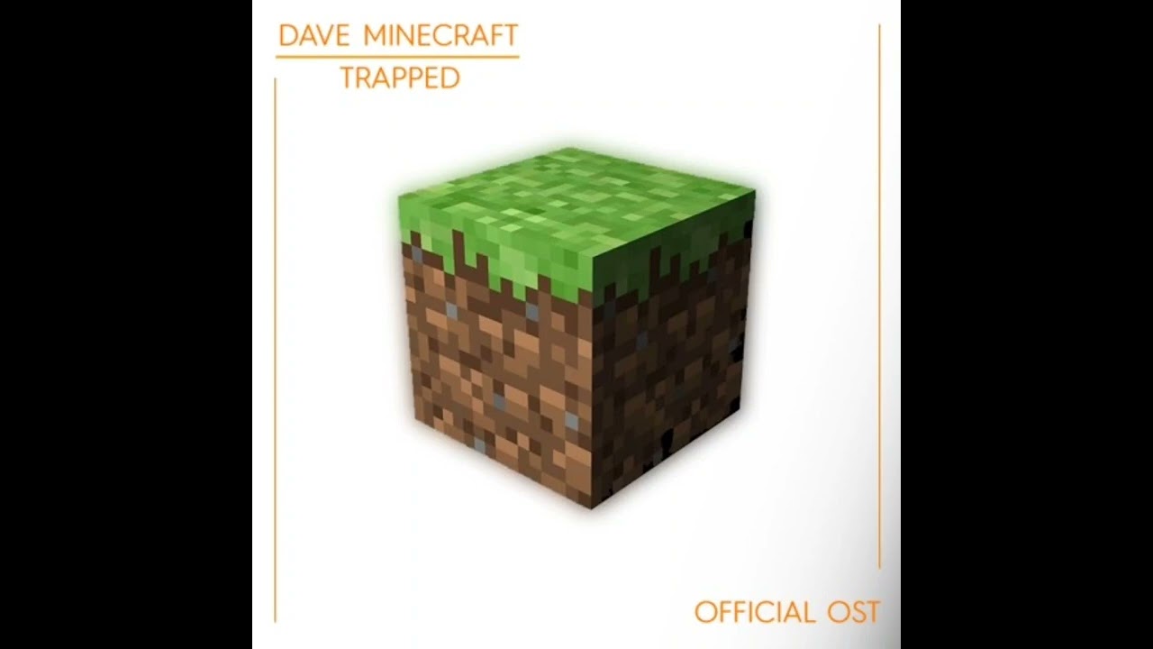 dave minecraft : trapped OST 102 - Staff Roll