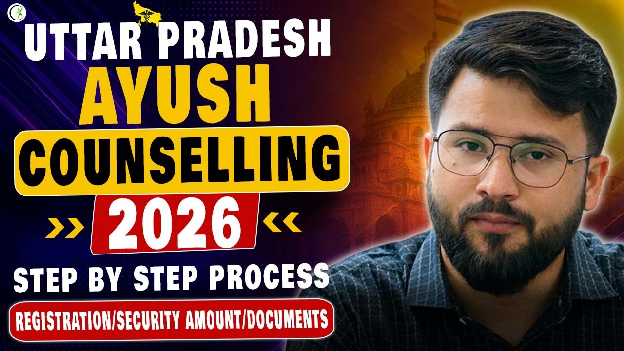 UP AYUSH Counselling 2026 | Step by Step Process | Registration, Security Amount,  Documents
