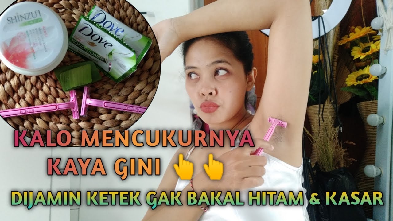 Cara Mencukur Bulu Ketiak Agar Ketiak tidak hitam dan Kasar || By.  Kadek Karmini