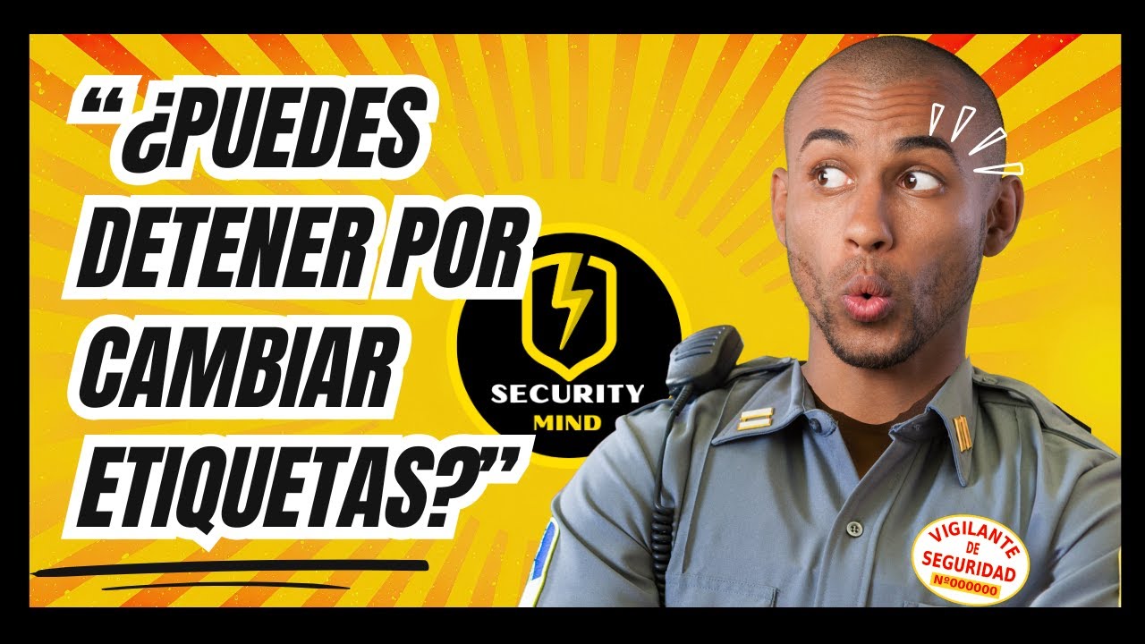🤯“¿Puedes DETENER por CAMBIAR ETIQUETAS?”