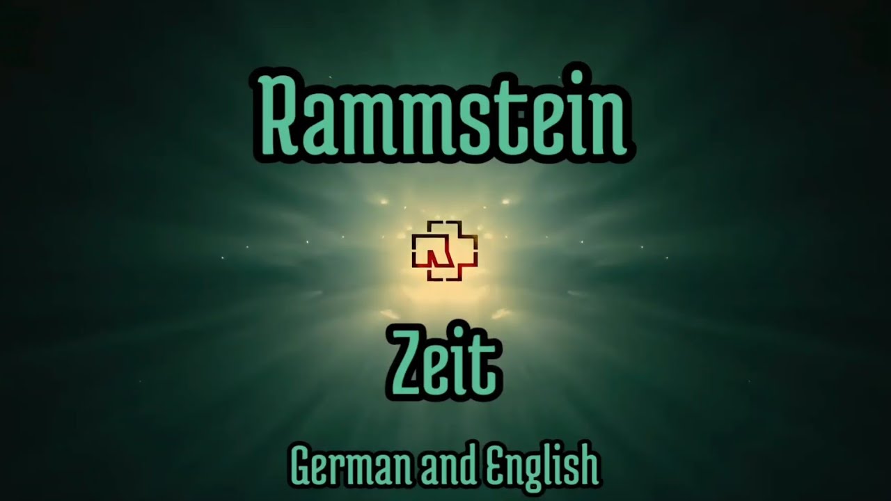 Rammstein - Zeit - English and German lyrics