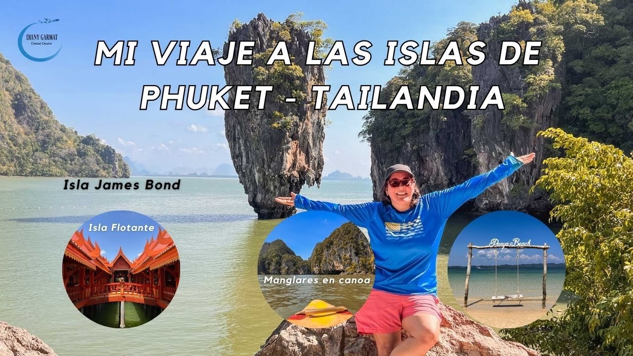 Gu&iacute;a de viaje a Islas de Phuket Tailandia | James Bond | Isla Flotante | PLAYAS EX&Oacute;TICAS | Cuevas