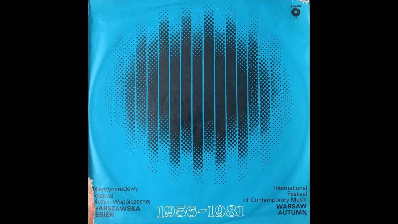 VA - Międzynarodowy Festiwal Muzyki Współczesnej Warszawska Jesień 1956-1981 (FULL BOX - NR 4)