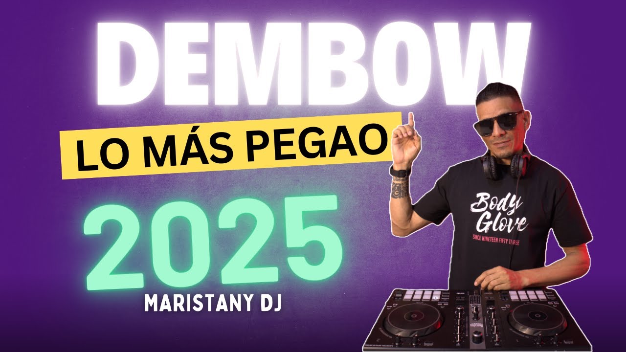 DEMBOW 2025 | LO MÁS PEGAO 🔥 Mix by Maristany DJ 🎧