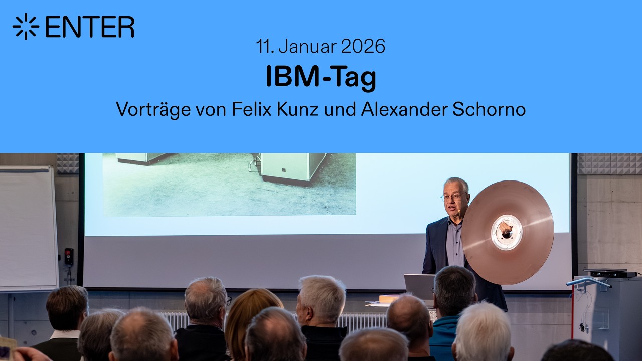 Thementag «IBM» in der Enter Technikwelt Solothurn