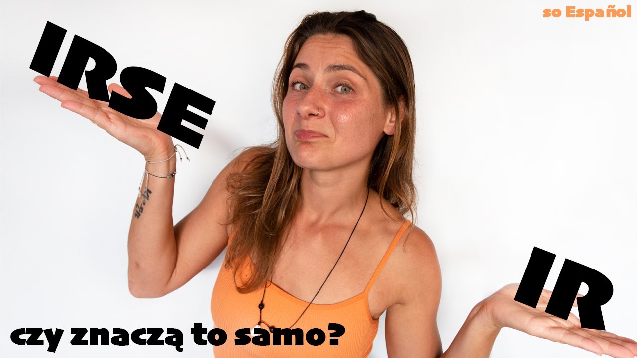 IDĘ! NIE IDĘ! 🇪🇸 Jaka jest r&oacute;żnica między IR a IRSE i czemu jest istotna? ★ so KAYKA