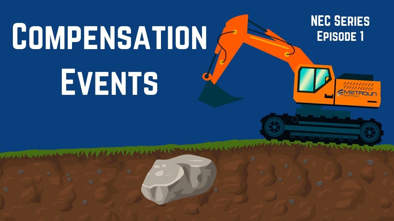 NEC3 & 4 - What Is A Compensation Event?