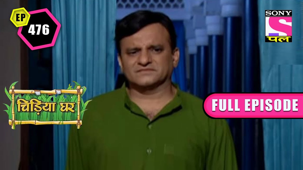 Gaumukh's Plan To Meet Narayan Family | Chidiya Ghar - Ep 476 | Full Episode | 21 May 2022