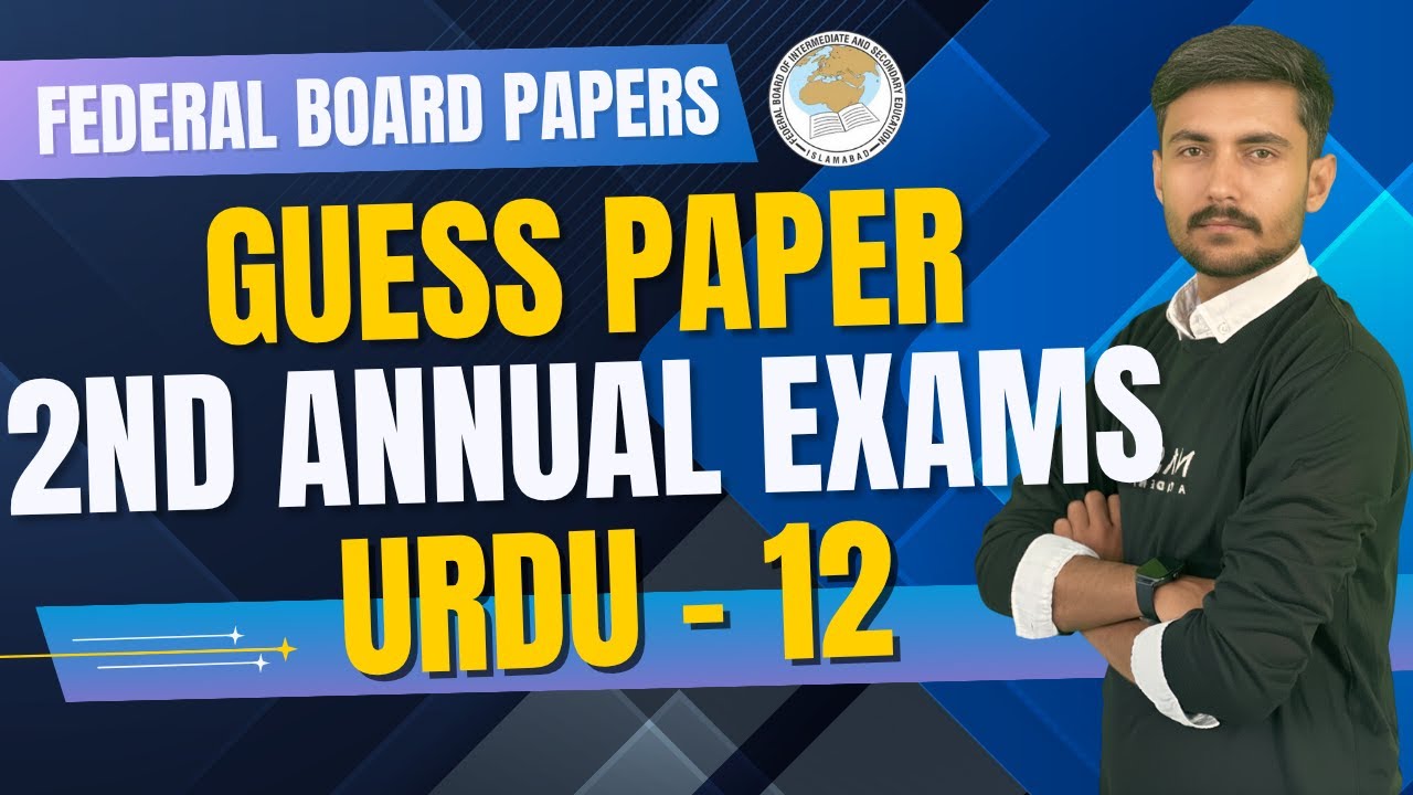 Class 12 Urdu Guess Paper 2025 | FBISE Paper Pattern & Model Paper | Federal Board 2nd Year FBISE