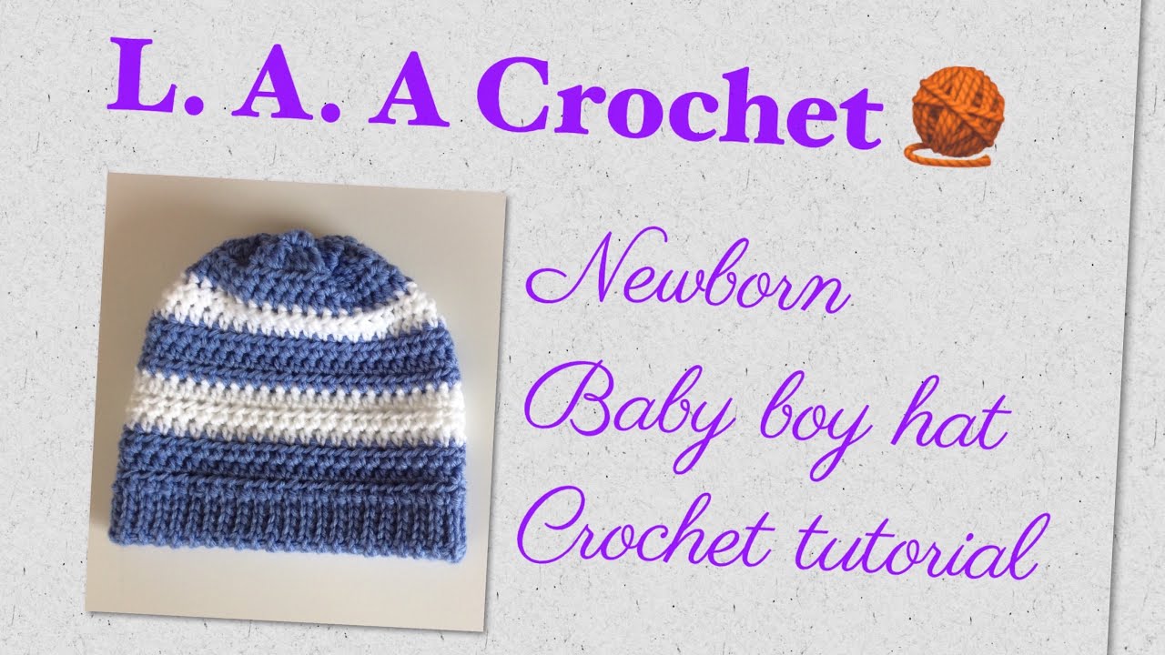 Newborn baby boy hat/bonnet crochet tutorial | crochet tutorial for beginners