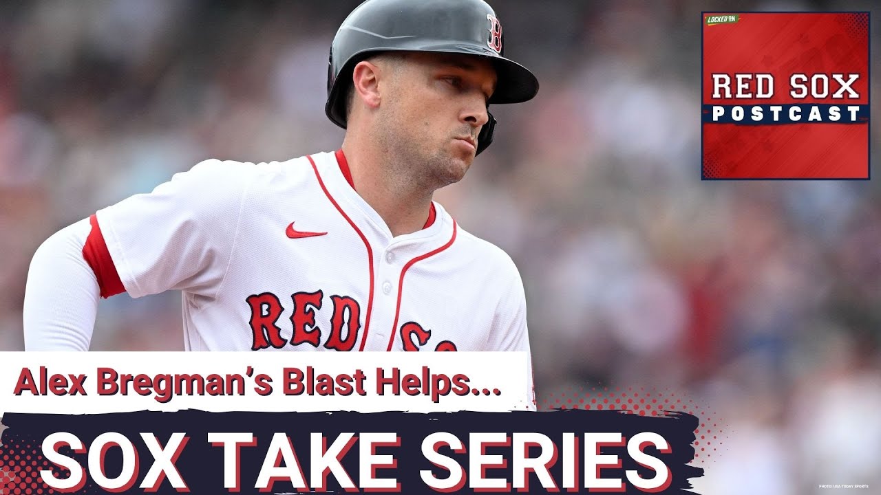 RED SOX POSTCAST: Bregman's Go-Ahead Blast Leads Sox to Series Win vs. Dodgers