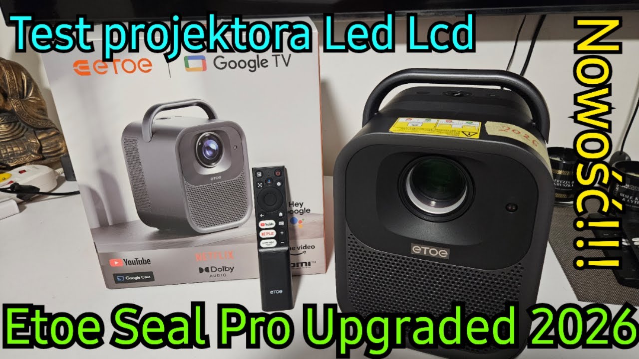 Test projektora Led Lcd Etoe Seal Pro FHD 1080p wersja 2026 