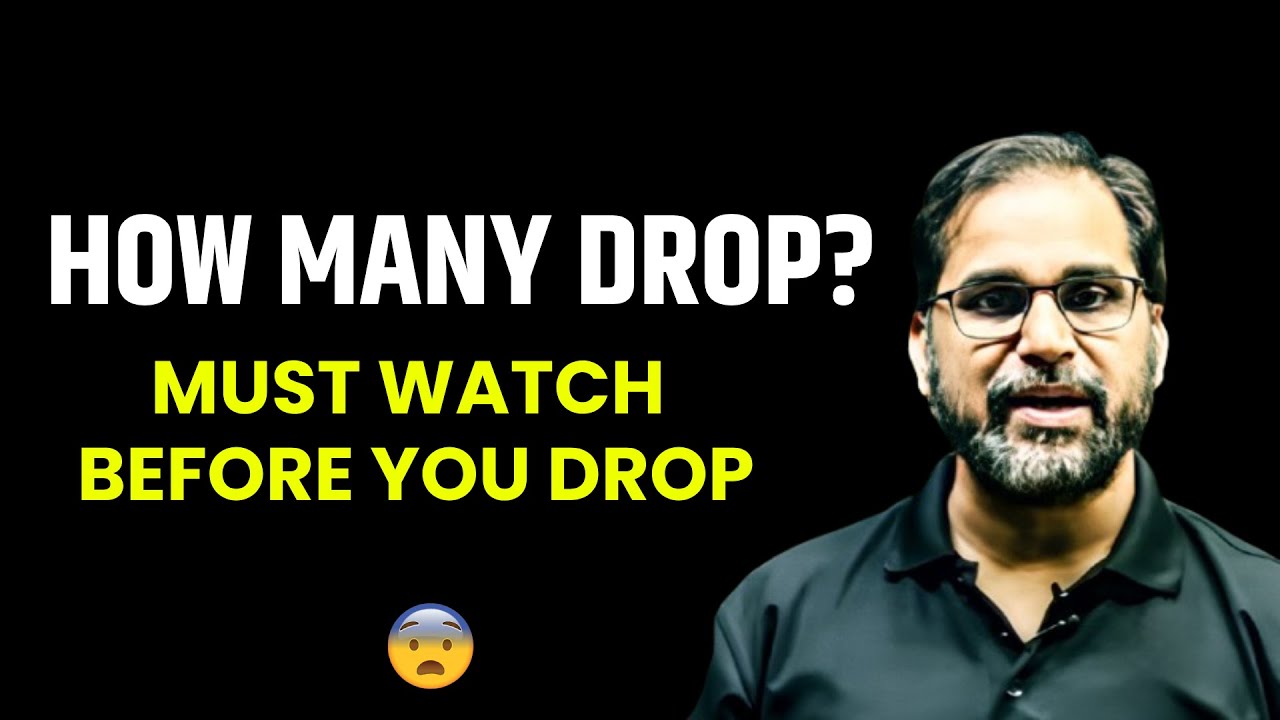 🔴HOW MANY DROPS? | NEET 2026 MUST WATCH BEFORE YOU DROP - BY TARUN SIR