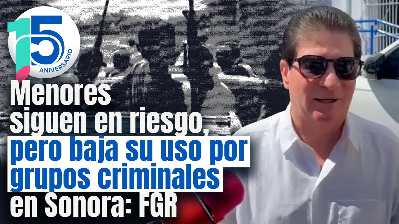 Baja reclutamiento de menores por grupos criminales en Sonora: FGR