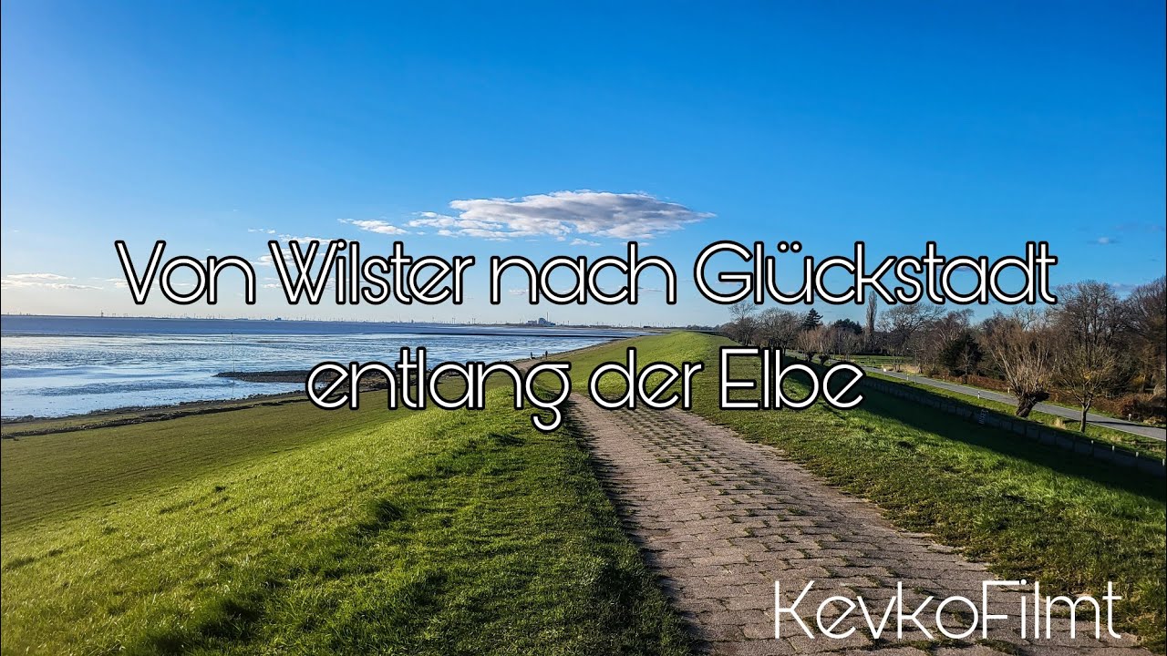 Radtour von Wilster nach Glückstadt über die Elbe - Schleswig Holstein entdecken  [FullHD]