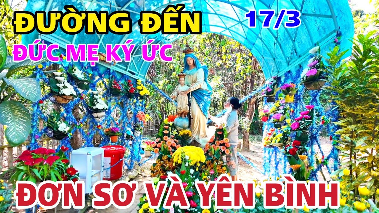 Đường Đến ĐỨC MẸ KÝ ỨC Nằm Ngay HỒ TRỊ AN Gần ĐỨC MẸ NÚI CÚI Đơn sơ Và Yên Bình .