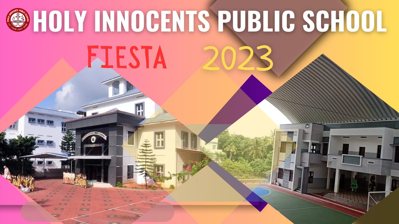 HOLY INNOCENTS PUBLIC SCHOOL  FIESTA  2023
