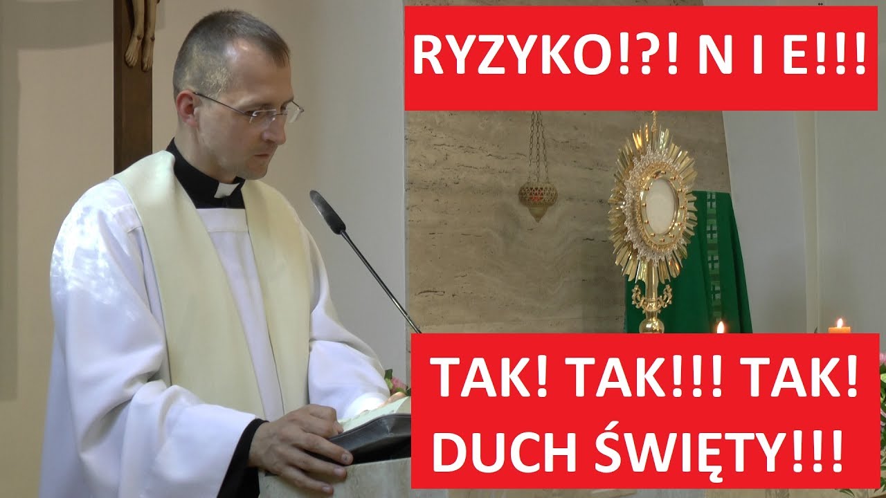 Ryzyko? Duch Święty? - ks. Radosław Siwiński