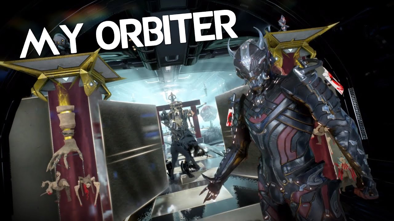 Warframe - My Orbiter