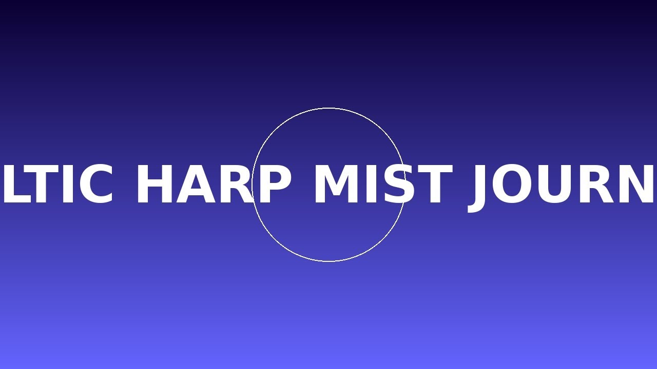 Mystic Celtic Harp: A Journey Through Mists