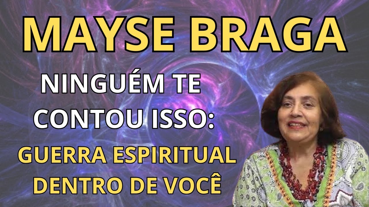 EXCLUSIVO! O QUE ESTÁ POR TRÁS DAS SUAS VOZES INTERIORES! – PALESTRA ESPÍRITA COM MAYSE BRAGA.
