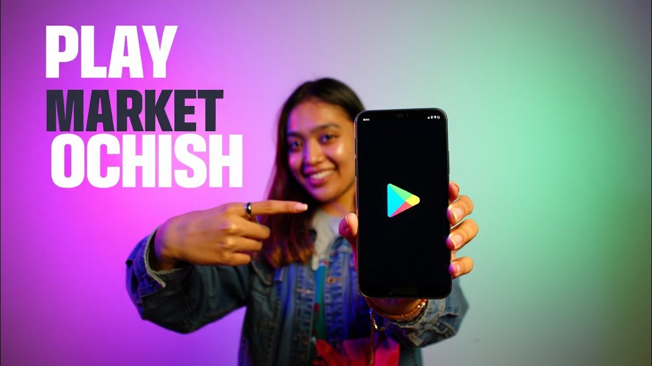 Play market ochish.