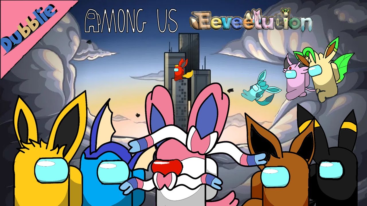 Among Us With 9 Eeveelution - Mira (Pokemon Animation)