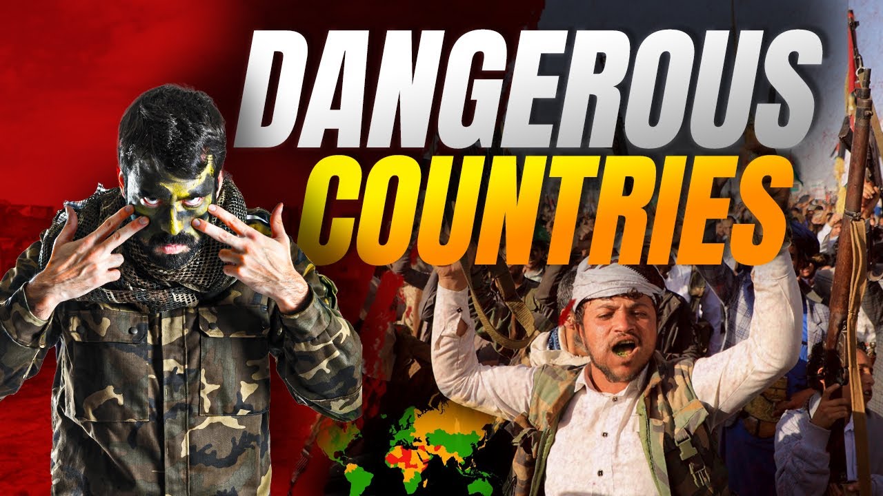 Most Dangerous Countries in the world reputations crime rates, political instability, natural hazard