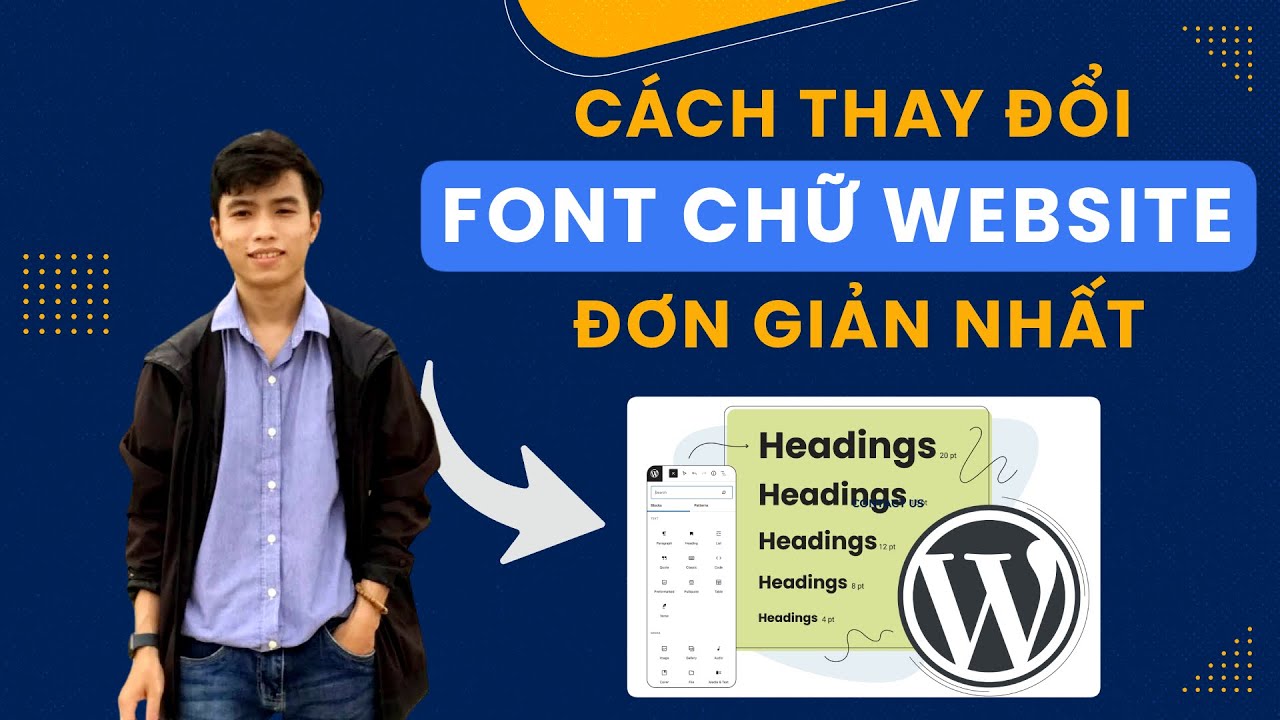 Cách Thay Đổi Font Chữ Website WordPress Đơn Giản Nhất ( 2 Cách) | Hưng Phạm Digital