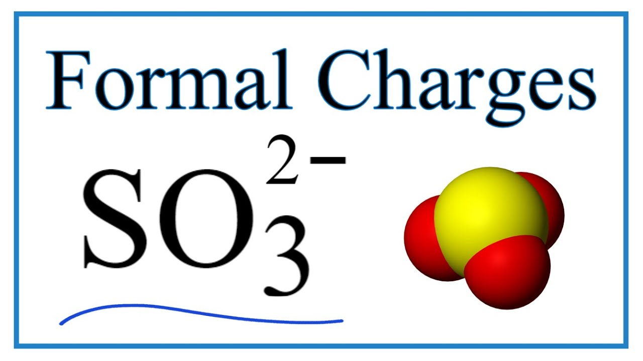 How to Calculate the Formal Charges for SO3 2- (Sulfite ion)