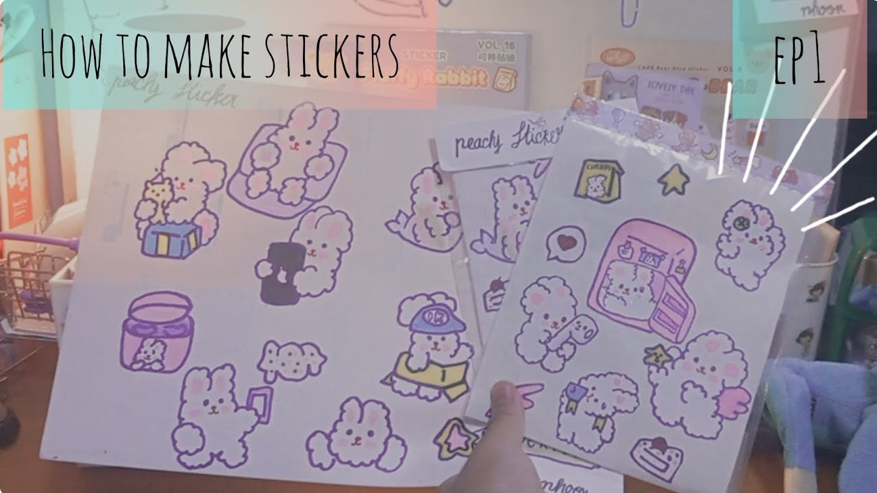 How to make stickers ep1|peachy DIY