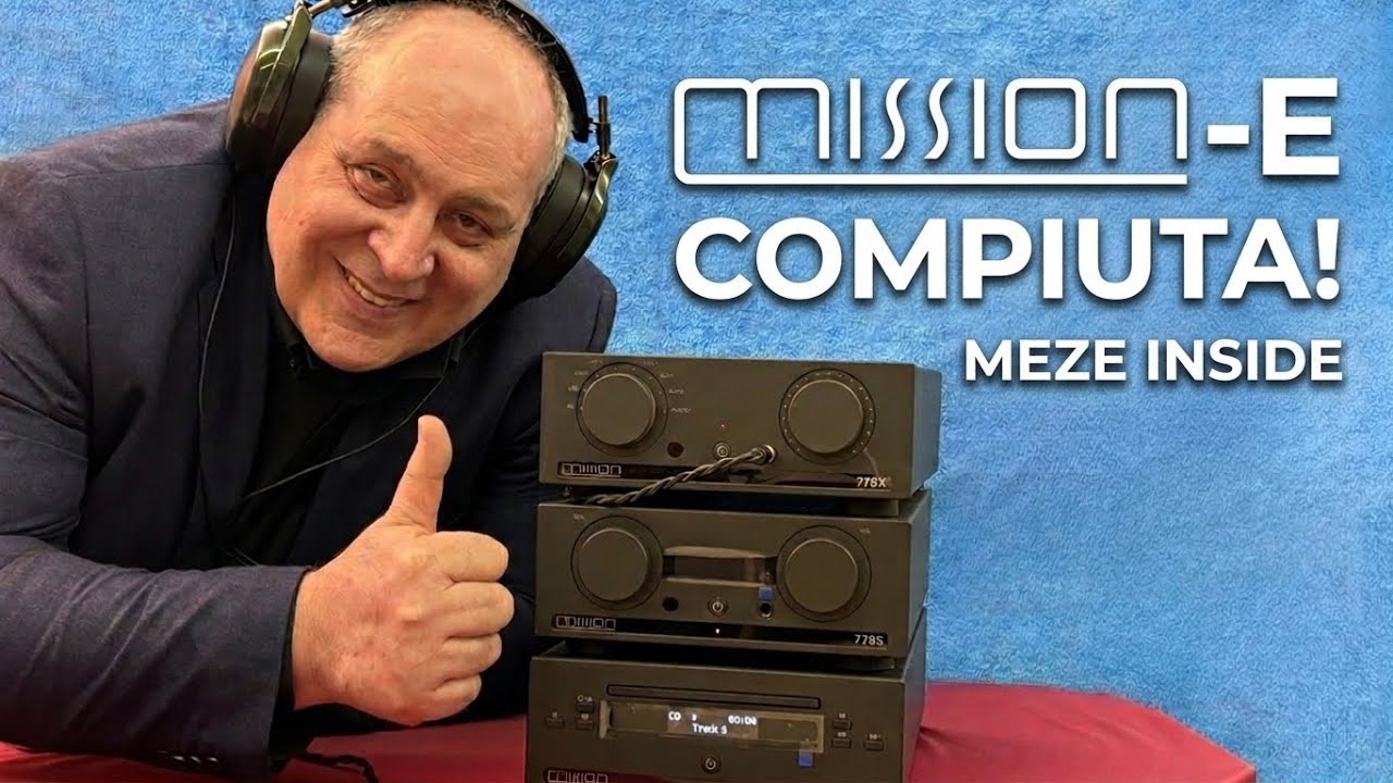 MISSION-E COMPIUTA! Il set Hi-Fi completo e la novità MEZE Strada