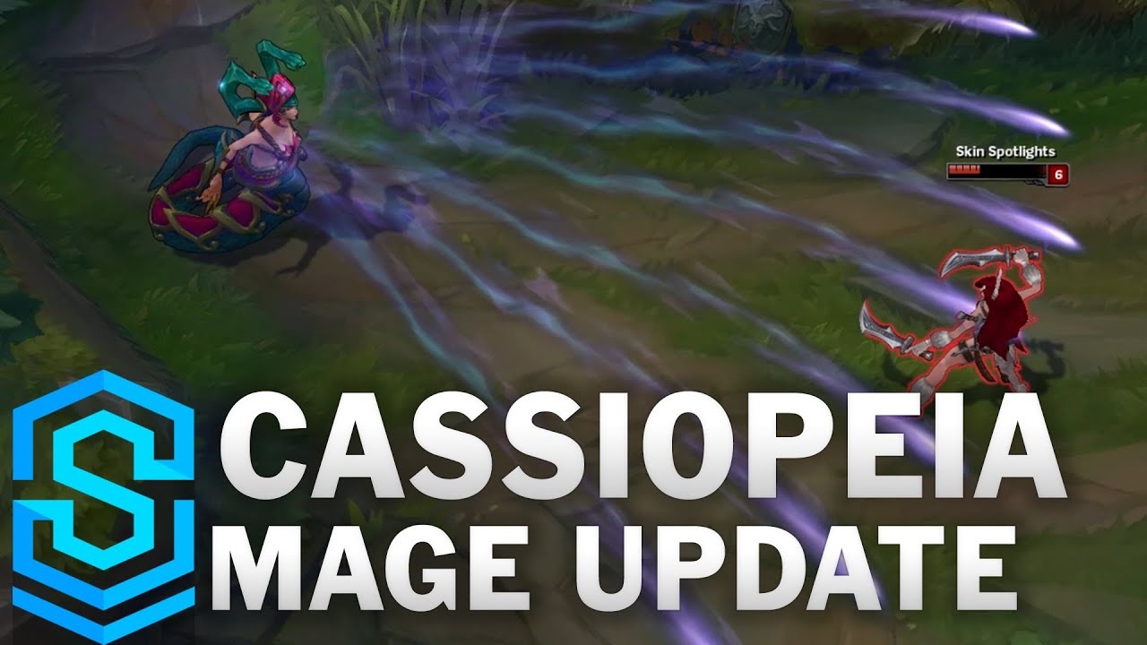 Cassiopeia - Mage Update 2016