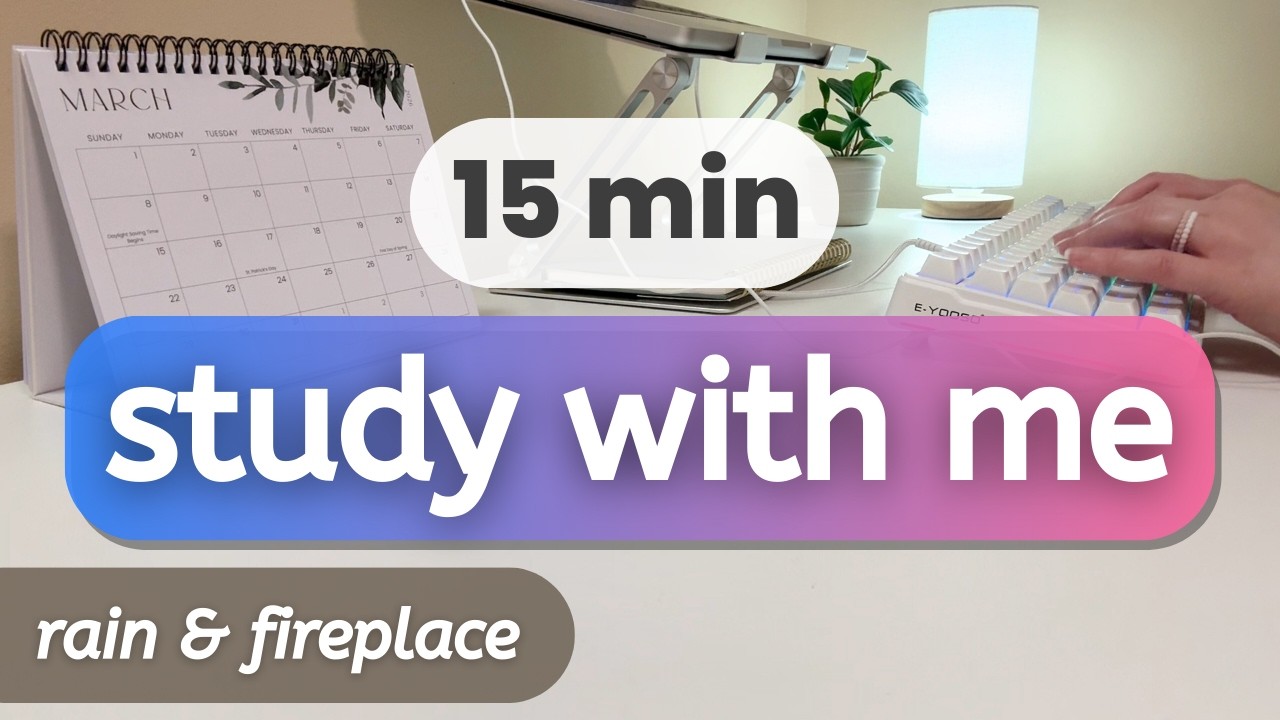 🖥️ study with me for 15 minutes | ⌨️  keyboard ASMR + 🌧️ rain sounds + 🪵 fireplace sounds