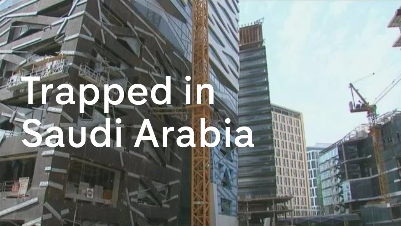 Saudi Arabia: the migrant workers trapped in the Kingdom