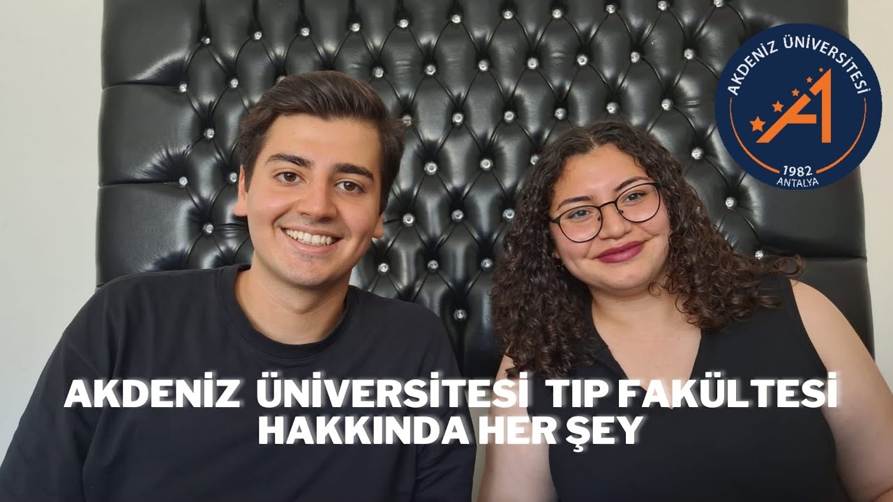 Akdeniz Üniversitesi Tıp Fakültesi Tanıtımı